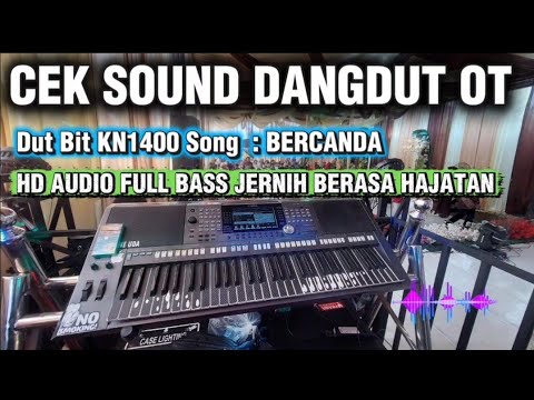 CEK SOUND DANGDUT ORGAN TUNGGAL [ INSTRUMEN BERCANDA TEMP0 CEPAT ] HD AUDIO BASS JERNIH SPEK HAJATAN