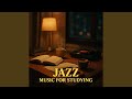 Chill Jazz Music – Relaxing Background for Studying
