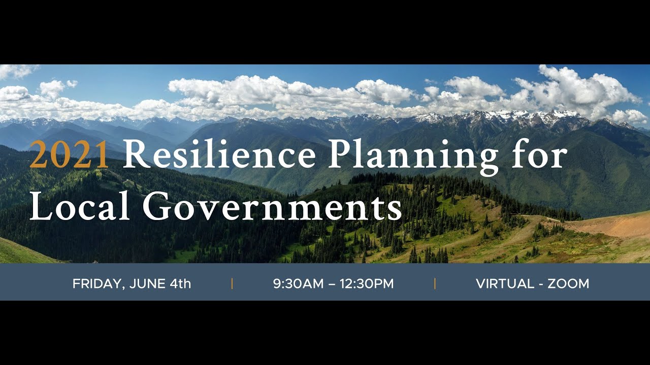 Resilience Planning for Local Governments Workshop, June 2021