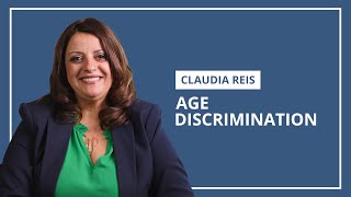 Age Discrimination | Claudia Reis