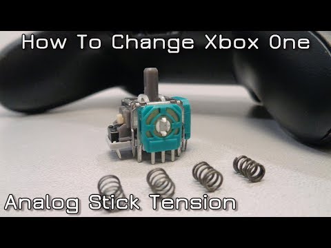 How to Change Xbox One Analog Stick Tension
