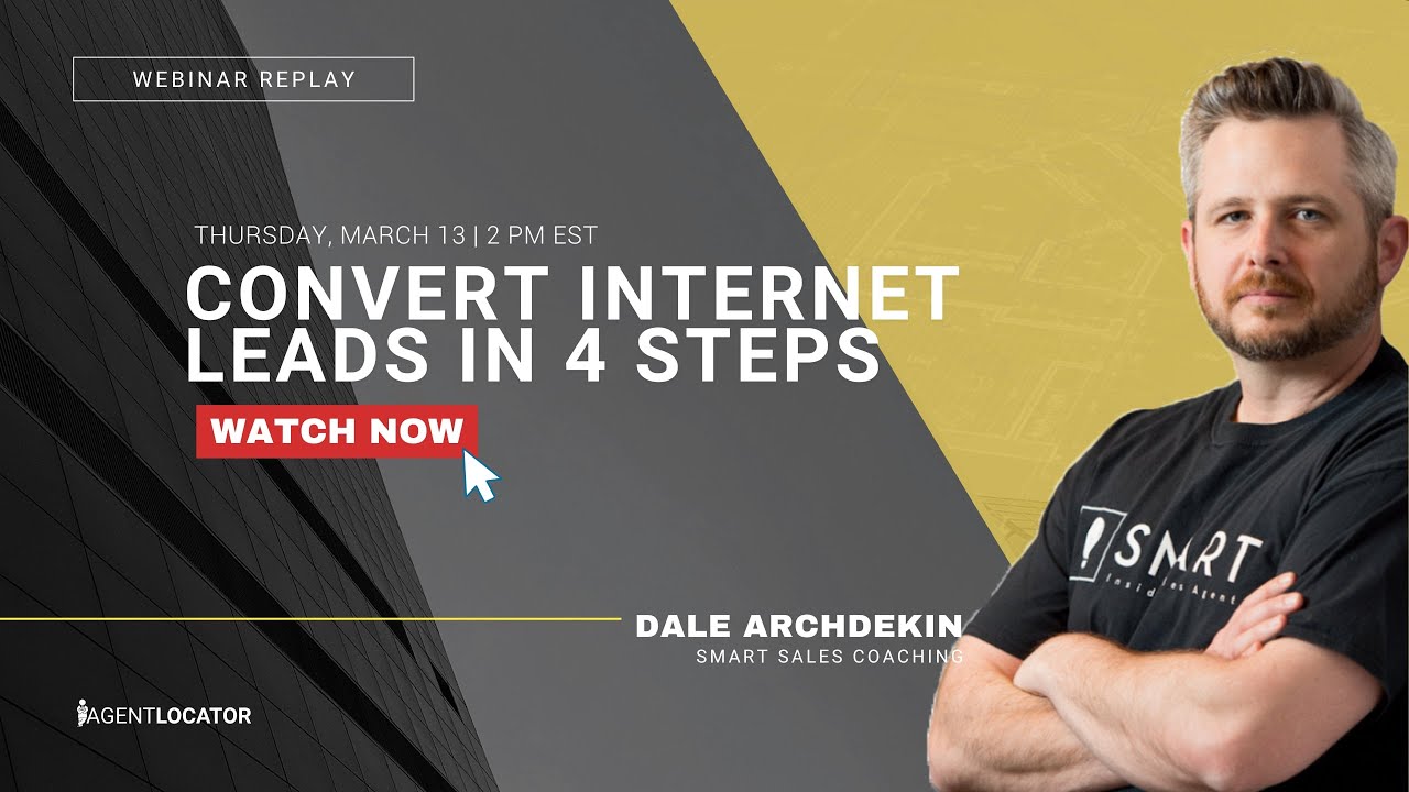 Convert Internet Leads In 4 Steps - March 13, 2025 - Live Roleplay Webinar with Dale Archdekin
