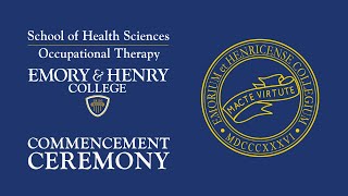 2021 Master of Occupational Therapy Commencement: Emory & Henry College School of Health Sciences