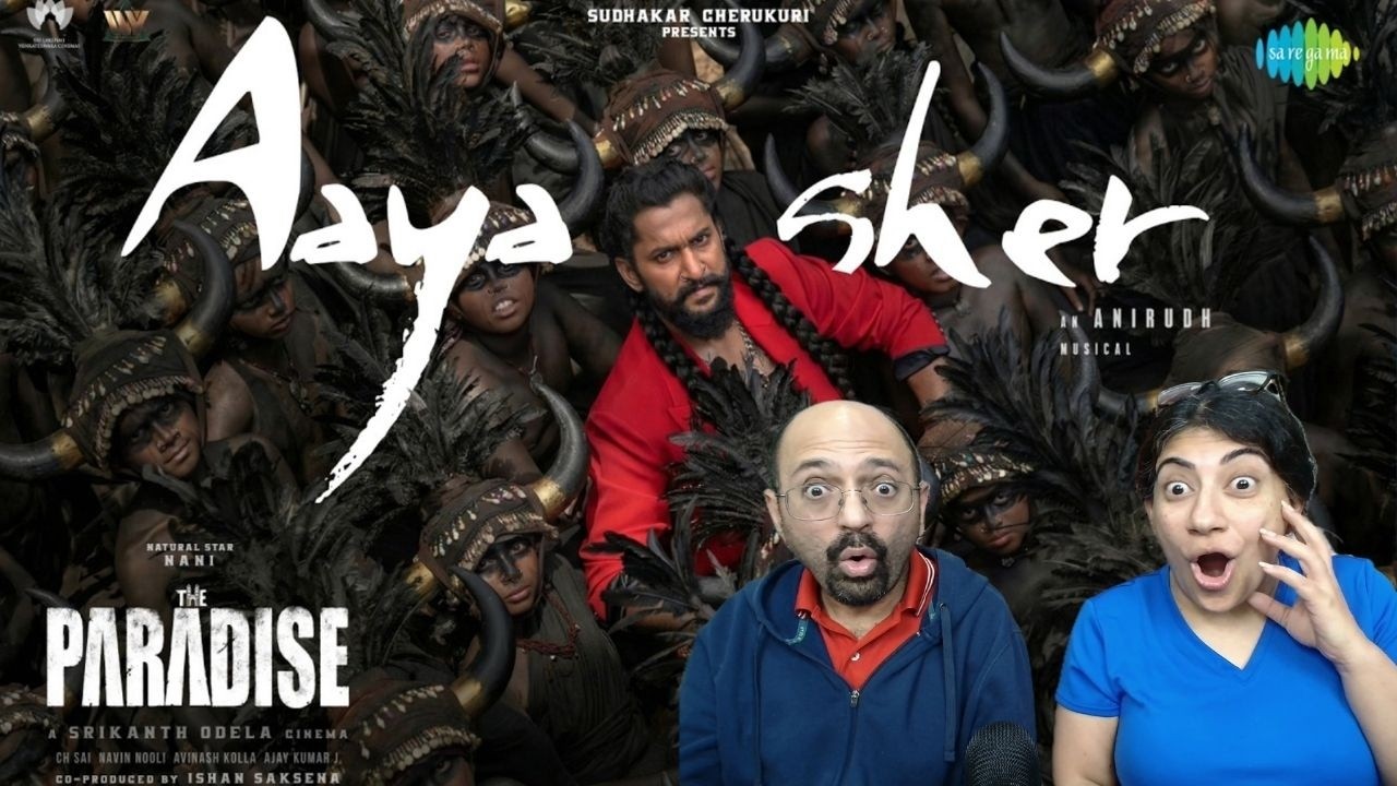 AAYA SHER | The Paradise | Nani | Anirudh Ravichander | Srikanth Odela