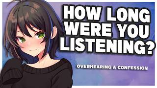 Your Friend Gets Caught Rehearsing a Confession to You [F4M] {Girlfriend ASMR}