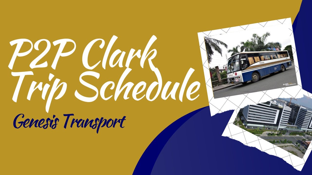 P2P CLARK TRIP SCHEDULE