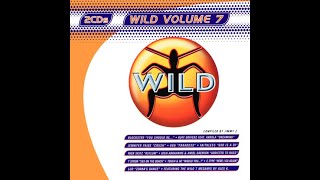 Wild Fm Volume 7 Disc 1 Full Album