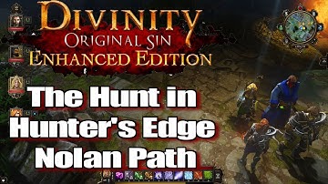 Divinity Original Sin Enhanced Edition Walkthrough The Hunt in Hunter