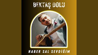 Haber Sal Sevdiğim