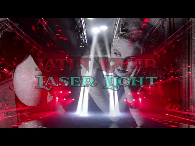 Latin Lover - Laser Light