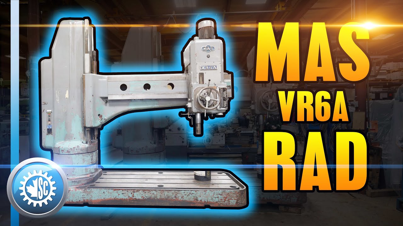 MAS Radial Arm Drill | Stan Canada Machine Tools & Services