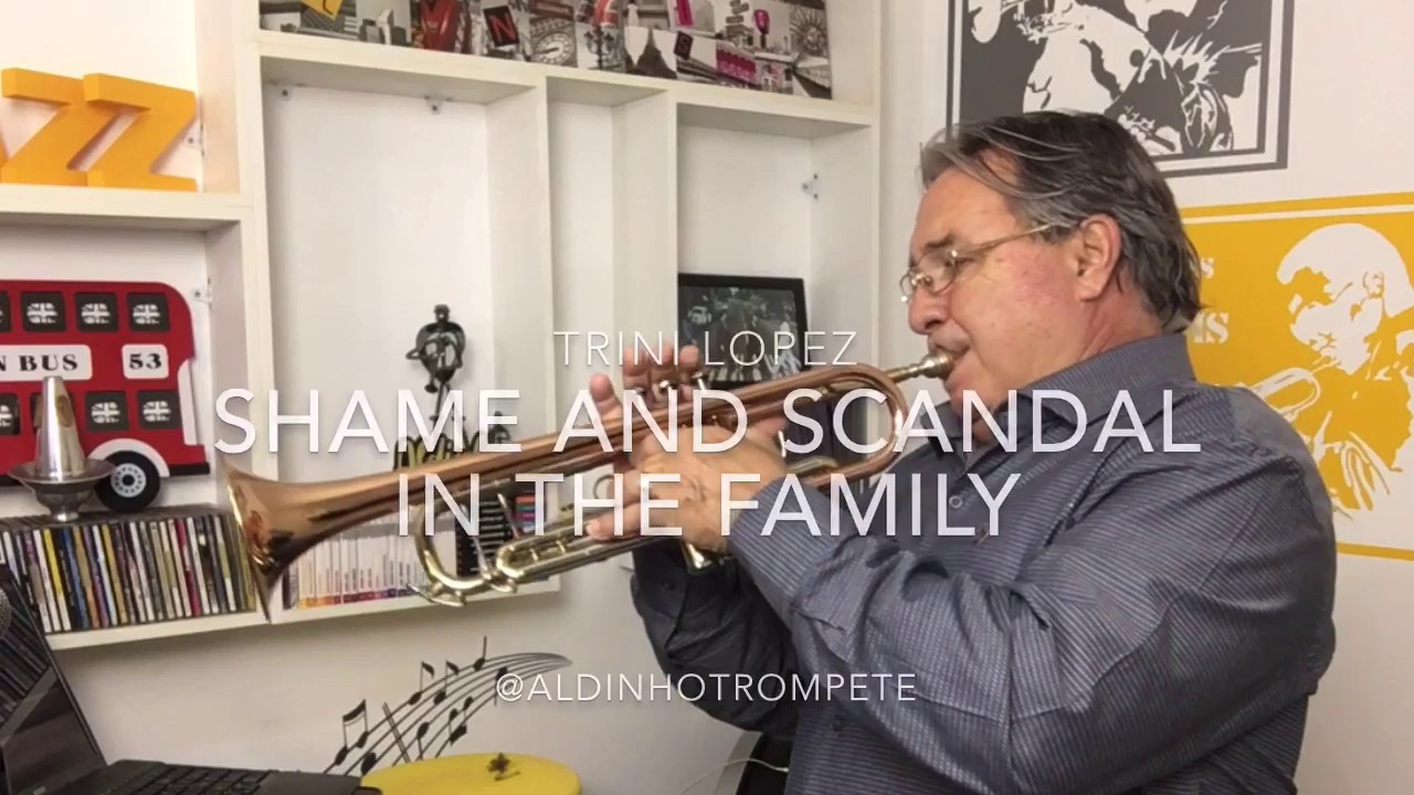 Shame And Scandal In The Family Trini Lopez