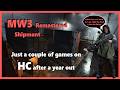 MW3 Remastered - Shipment on HC - What's it like after a year out (I'm not the best)