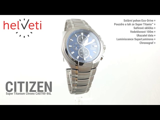 Citizen Super Titanium Chrono CA0700-86L - YouTube