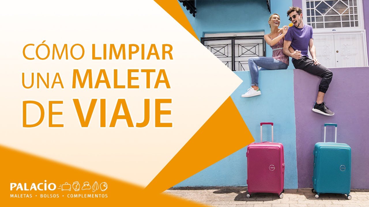 COMO LIMPIAR una MALETA DE VIAJE | Rápido, eficaz y sencillo | Bolsos  Palacio - YouTube