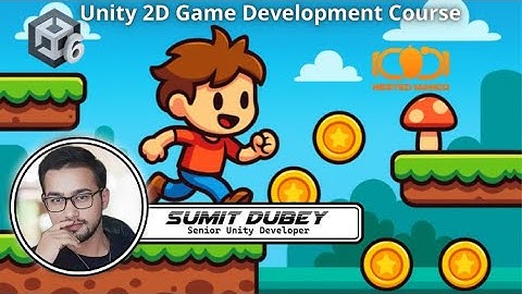 Unity 2D Game Development: From Fundamentals to Monetization Course | Nested Mango