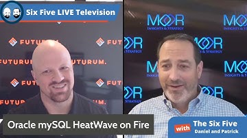 Oracle mySQL HeatWave Service - Episode 89 - Six Five Podcast