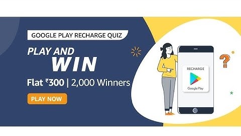 Amazon Google Play Recharge  Quiz Today Answers | 26 August  2021