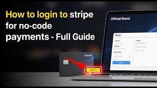 How to login to Stripe for no-code payments - Full Guide
