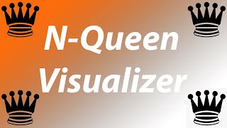 Build N-Queen Problem Visualizer using Python
