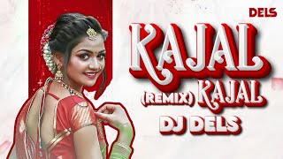 Kajal Kajal Remix / Delicious Vol. 2 / DJ Dels