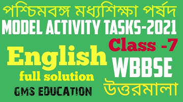 Class 7 English Model Activity Task 2021 Full Solution | #WBBSE Model Activity Task | @WBBSE English