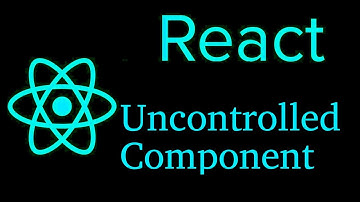 React js Tutorial #39 uncontrolled component