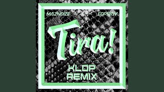 Tira! (feat. Maznoize \u0026 Eop.wav) (Remix)
