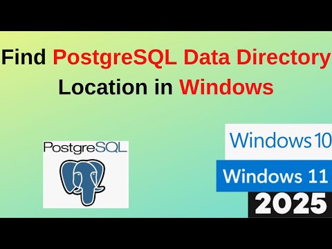 How to find the PostgreSQL data directory location in Windows OS | Step by step guide | 2025 Updated