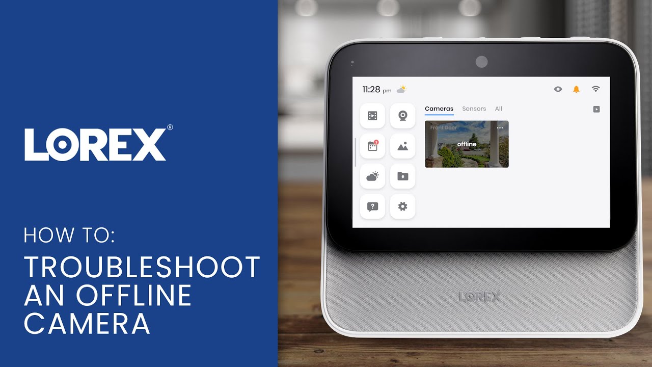 How To Fix Lorex Camera Offline