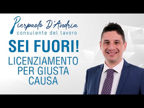 Video: Cosa viene licenziato per giusta causa?