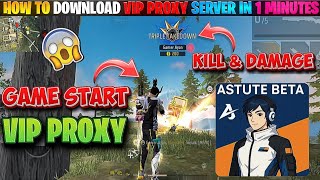 GAME START / GIFT SENDING🎁 PROXY SERVER  100% WORKING HOW TO DOWNLOAD | VIP ASTUTE BETA PROXY SERVER screenshot 4