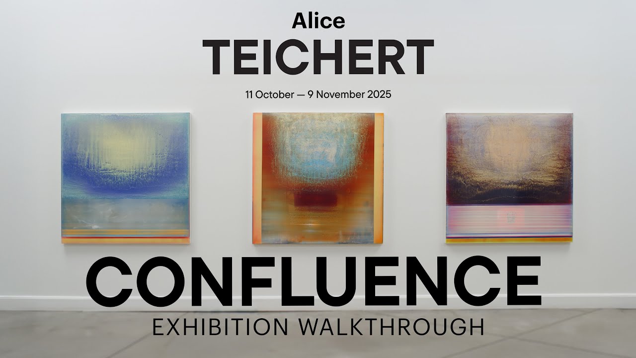 Walkthrough Video of 'Alice Teichert: CONFLUENCE' Exhibition at Oeno Gallery