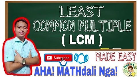 LCM - LEAST COMMON MULTIPLE (2 or 3 numbers) | Sir John Rey Garcia