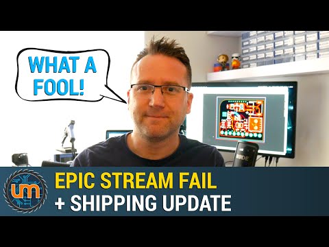 Epic Stream Fail + Shipping Update!