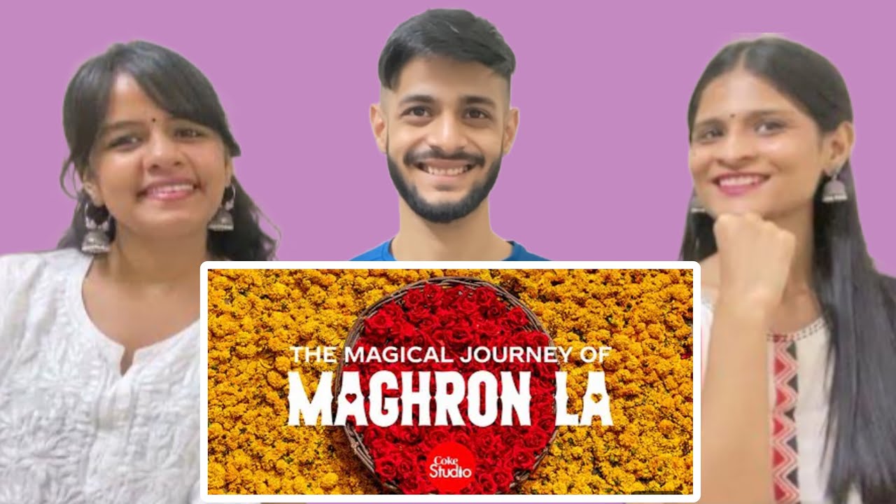 Maghron La - Magical Journey Coke Studio 15 | Sabri Sisters x Rozeo | WhatTheFam Reactions!!