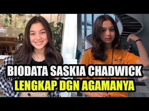 BIODATA SASKIA CHADWICK LENGKAP DENGAN KELUARGA SASKIA CHADWICK | BERITA ARTIS