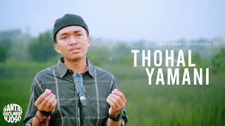 TOHAL YAMANI - Santri Njoso Mellow (Cover)