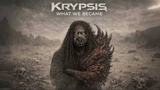 Krypsis – What We Became (Official Music Video) | Dark Industrial Alternative Metal 2026