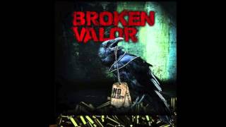 Outbreak-Broken Valor