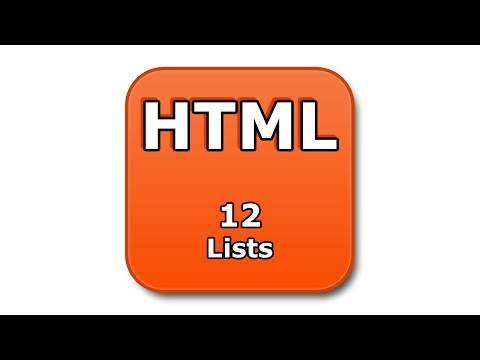 HTML Tutorial - 12 - Lists