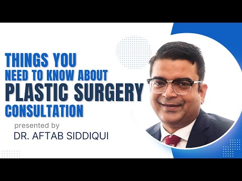 Things you should know about a Plastic Surgery Consultation