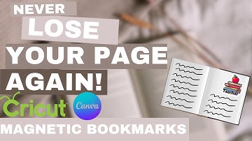 How To Make Magnetic Bookmarks in Canva | How to Make Bookmarks with Cricut