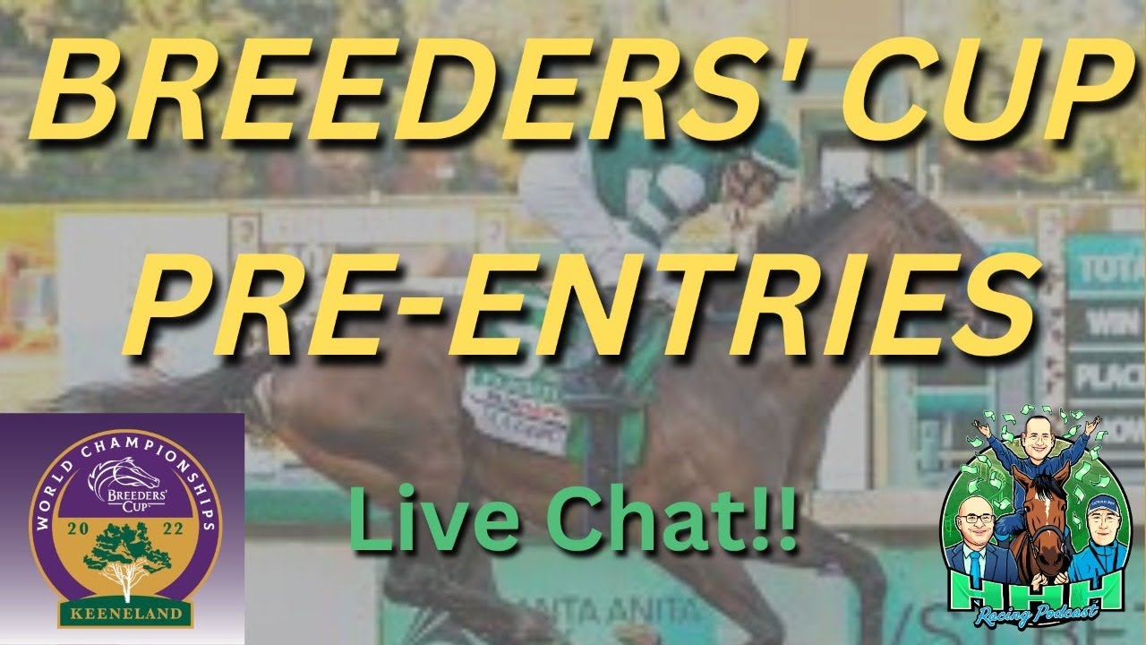 Ep. 196 BREEDERS' CUP PREENTRIES ANNOUNCED YouTube