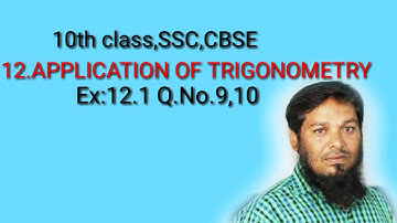 10th Class SSC,CBSE  (APPLICATION OF TRIGONOMETRY)  EX12.1 Q.No.(9,10)llft:Roshan sirl