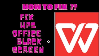 #wpsoffice #blackscreen #how to BLACK SCREEN PROBLEM OCCURS IN WPS OFFICE , HOW TO FIX | | FING 24