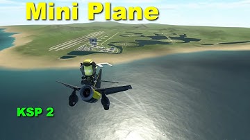 Mini plane! The smallest plane I could build in KSP 2.
