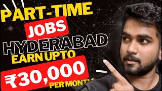 Best Part-Time Jobs In Hyderabad Genuine Part Time Jobs In Hyderabad For Students