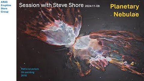 Zoom 2024 11 08 Planetary Nebulae - Steve Shore