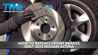 How to Replace Front Brakes 2007-2012 Nissan Altima